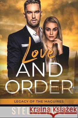 Love and Order Stella Holt   9781959988854 Tule Publishing Group, LLC