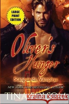 Oliver\'s Hunger Tina Folsom 9781959990161 Duboce Park Press