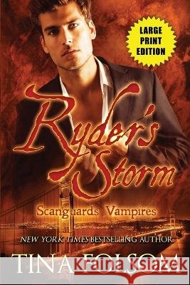 Ryder's Storm: Scanguards Hybrids #1 Tina Folsom   9781959990239 Duboce Park Press
