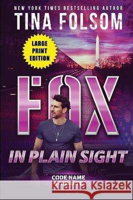 Fox in plain Sight (Code Name Stargate #2) Tina Folsom   9781959990406 Duboce Park Press