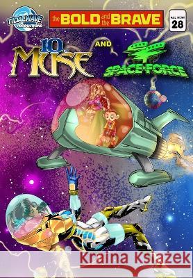 Bold and the Brave #28 Michael Frizell, Paulo Montes 9781959998181