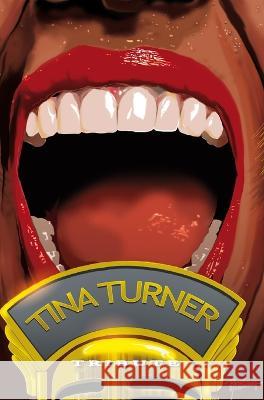Tribute: Tina Turner Michael Frizell Ramon Salas 9781959998266 Tidalwave Productions