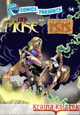 TidalWave Comics Presents #14: 10th Muse and Legend of Isis Kenton Daniels Beniamino Bradi Darren G. Davis 9781959998587