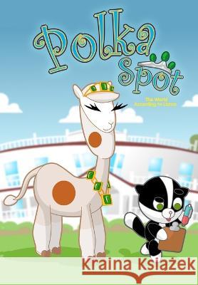 Beekman Boys Present: Polka Spot: The World According to Llama Brent Ridge Michael Frizell Yehia Mahran 9781959998976