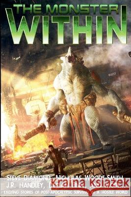 The Monster Within J. R. Handley Declan Finn Robert Tillsley 9781960016065 Bayonet Books