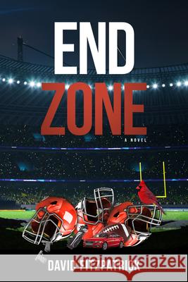 End Zone David Fitzpatrick 9781960018526