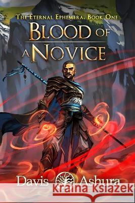 Blood of a Novice Davis Ashura 9781960031914