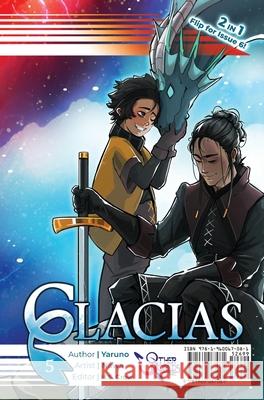 Glacias: Issue 5-6 Yaruno                                   Nawa                                     H. S. Crow 9781960067081 Otherworlds Inc