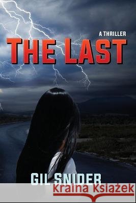 The Last Gil Snider   9781960076809
