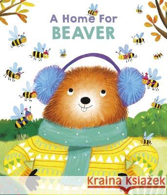 A Home for Beaver Little Genius Books 9781960107251