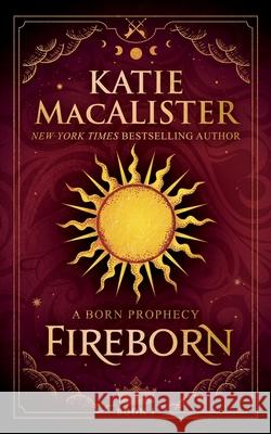 Fireborn Katie MacAlister 9781960118646