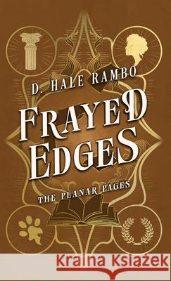 Frayed Edges D. Hal 9781960123251 Fiercewood Press