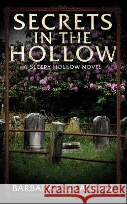 Secrets in the Hollow Barbara Dullaghan   9781960142702