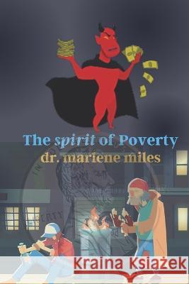 The spirit of Poverty Marlene Miles   9781960150110 Freshwater Press