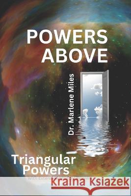 Powers Above: Triangular Powers Marlene Miles   9781960150370 Freshwater Press