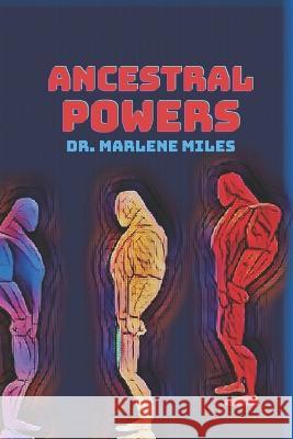 Ancestral Powers Marlene Miles   9781960150509 Freshwater Press