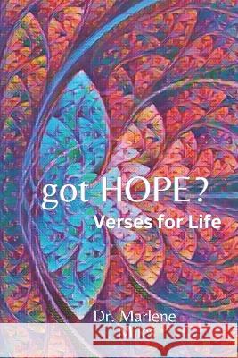 got HOPE?: Verses for Life Marlene Miles   9781960150547 Freshwater Press