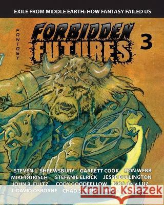 Forbidden Futures 3 Mike Dubisch Jesse Bullington Cody Goodfellow 9781960213082