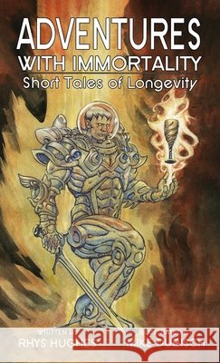Adventures with Immortality Rhys Hughes Mike Dubisch Oddness 9781960213280