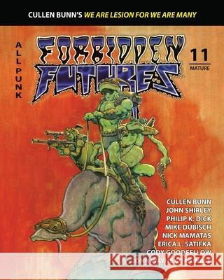 Forbidden Futures 11 John Shirley Cullen Bunn Mike Dubisch 9781960213297 Oddness