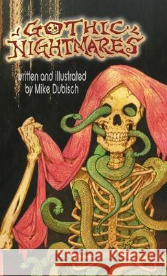 Gothic Nightmares Mike Dubisch 9781960213396