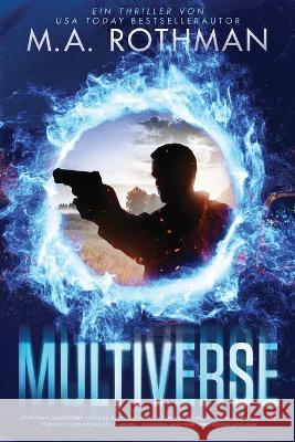 Multiverse M. a. Rothman 9781960244024