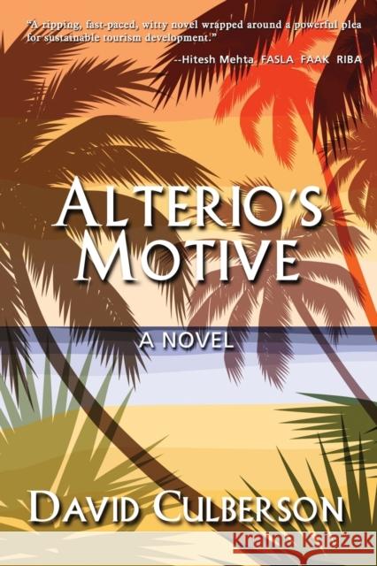 Alterio's Motive David Culberson 9781960250070 Calumet Editions