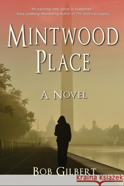 Mintwood Place Bob Gilbert 9781960250148 Calumet Editions