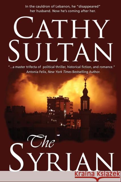 The Syrian Cathy Sultan 9781960250636 Calumet Editions