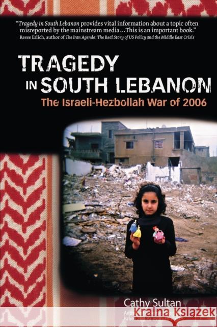 Tragedy In South Lebanon Cathy Sultan 9781960250667 Calumet Editions