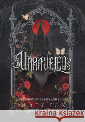 Unraveled Abbey Fox 9781960279101