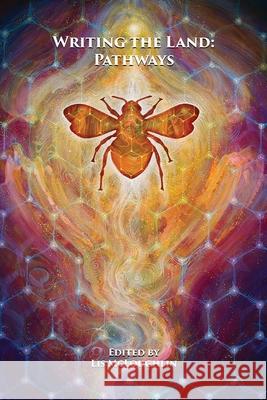 Writing the Land: Pathways Lis McLoughlin 9781960293244 Natureculture