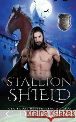 Stallion Shield C. D. Gorri 9781960294210 C.D. Gorri Books