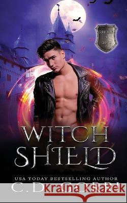 Witch Shield C D Gorri   9781960294241 C.D. Gorri Books