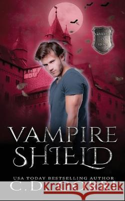 Vampire Shield C D Gorri   9781960294258 C.D. Gorri Books