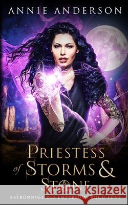 Priestess of Storms & Stone Annie Anderson Tanja Klement 9781960315519
