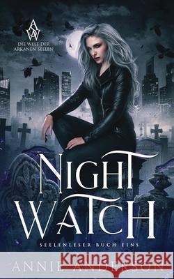 Night Watch Annie Anderson Tanja Klement 9781960315649