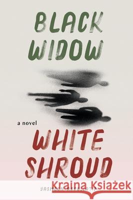 Black Widow, White Shroud Yasmeen Abdellatif 9781960323583 Shaherazad Shelves