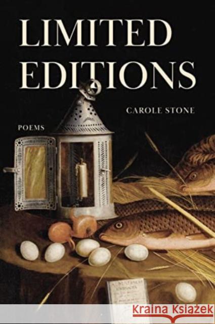 Limited Editions Carole Stone 9781960327000 CavanKerry Press