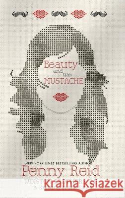 Beauty and the Mustache Penny Reid   9781960342201 Cipher-Naught