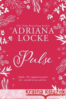 Pulse: Special Edition Adriana Locke 9781960355287 Umbrella Publishing, Inc.