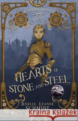 Hearts of Stone and Steel Jenelle Leanne Schmidt 9781960357014 Stormcave