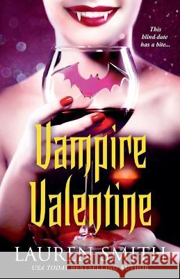 Vampire Valentine Lauren Smith 9781960374103 Lauren Smith