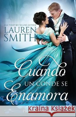 Cuando un Conde se Enamora Lauren Smith L M Gutez  9781960374301 Lauren Smith