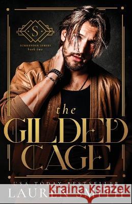 The Gilded Cage Lauren Smith   9781960374431 Lauren Smith