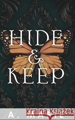 Hide and Keep: An enemies to lovers bodyguard romance A. Marie 9781960396143 Booktickets by Am