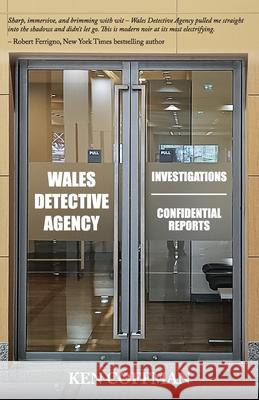 Wales Detective Agency Ken Coffman 9781960405395