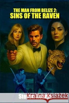 Sins of the Raven Steven Kobrin 9781960415592 Bruce Scivally