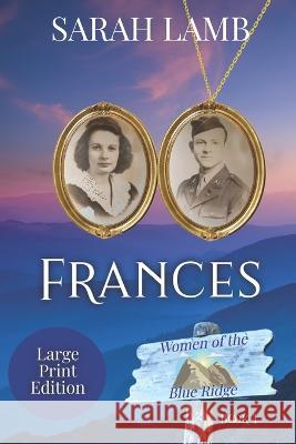 Frances (Large print) Nancy Fraser Sarah Lamb  9781960418012 Sarah Lamb