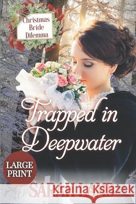 Trapped in Deepwater Sarah Lamb   9781960418043